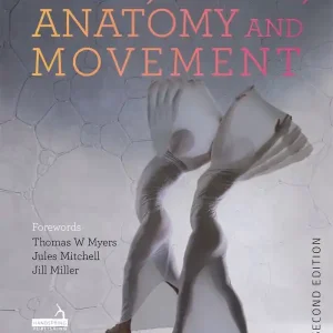 Begränsad tid Yoga, Fascia, Anatomy and Movement, Second edition | 0:e upplagan