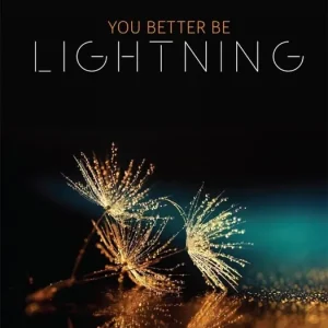 You Better Be Lightning | 0:e upplagan Rabatt
