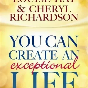 You can create an exceptional life - candid conversations with louise hay a | 0:e upplagan Säker betalning