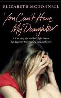 You cant have my daughter - a true story of a mothers desperate fight to sa | 0:e upplagan Kampanj