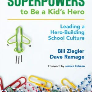 You Don’t Need Superpowers to Be a Kid’s Hero | 1:a upplagan Rabatt