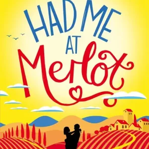 You Had Me at Merlot | 0:e upplagan Sänkt pris