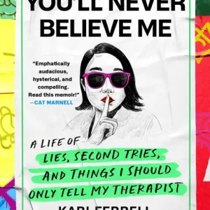 You'll Never Believe Me | 0:e upplagan Kampanj