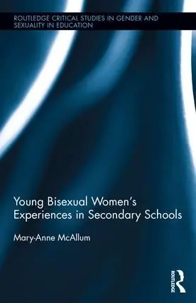 Young Bisexual Women’s Experiences in Secondary Schools | 1:a upplagan Sänkt pris