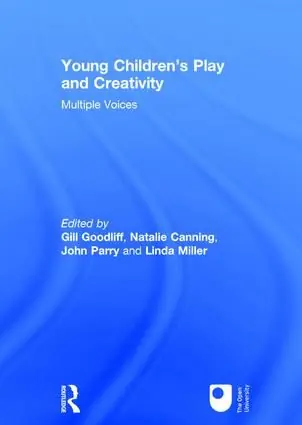 Endast idag Young Children's Play and Creativity | 1:a upplagan