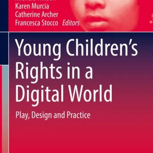 Young Children’s Rights in a Digital World | 1:a upplagan Rea