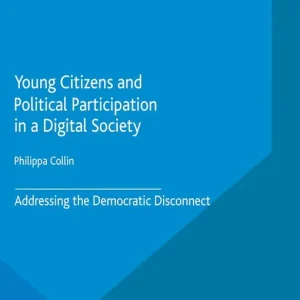 Young Citizens and Political Participation in a Digital Society | 1:a upplagan Kampanjpris