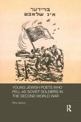Fynd Young Jewish Poets Who Fell as Soviet Soldiers in the Second World War | 1:a upplagan