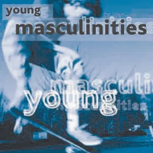 Young Masculinities | 1:a upplagan Extra rabatt