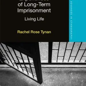 Young Men’s Experiences of Long-Term Imprisonment | 1:a upplagan Snabb frakt