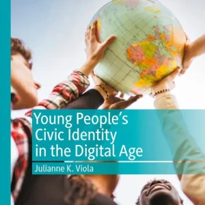 Young People's Civic Identity in the Digital Age | 1:a upplagan Rabatter