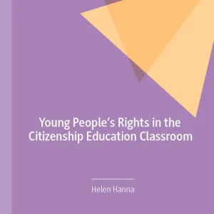 Bästa pris Young People's Rights in the Citizenship Education Classroom | 1:a upplagan