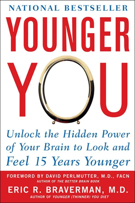 Younger You: Unlock the Hidden Power of Your Brain to Look and Feel 15 Years Younger | 0:e upplagan I lager