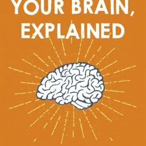 Bästa pris Your Brain, Explained | 0:e upplagan