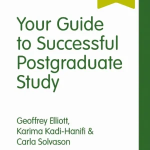 Your Guide to Successful Postgraduate Study | 1:a upplagan Erbjudandepris