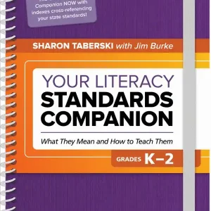 Your Literacy Standards Companion, Grades K-2 | 1:a upplagan Begränsat erbjudande