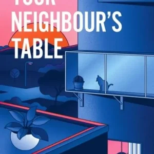 Reapris Your Neighbour's Table | 0:e upplagan