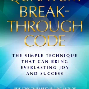Outlet Your quantum breakthrough code - the simple technique that brings everlasti | 0:e upplagan