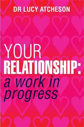 Your relationship - a work in progress | 0:e upplagan Endast idag