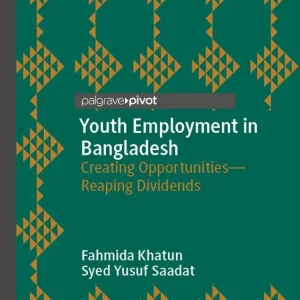 Youth Employment in Bangladesh | 1:a upplagan Begränsat erbjudande