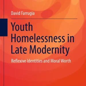 Youth Homelessness in Late Modernity | 1:a upplagan Fynd