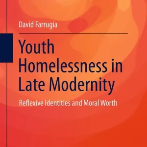 Youth Homelessness in Late Modernity | 1:a upplagan Fynd