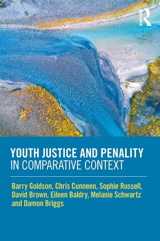 Begränsad tid Youth Justice and Penality in Comparative Context | 1:a upplagan