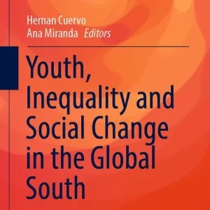 Youth, Inequality and Social Change in the Global South | 1:a upplagan Handla nu