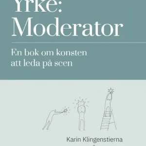 Nyhet Yrke: moderator | 0:e upplagan