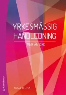 Yrkesmässig handledning : mer än ord | 4:e upplagan Populärt val