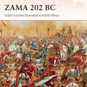 Handla nu Zama 202 bc - scipio crushes hannibal in north africa | 0:e upplagan