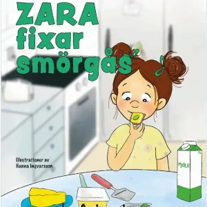 Zara fixar smörgås | 1:a upplagan Begränsad tid