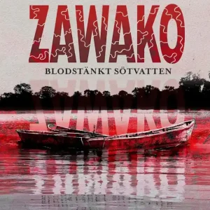 Expressleverans Zawako - Blodstänkt sötvatten | 0:e upplagan