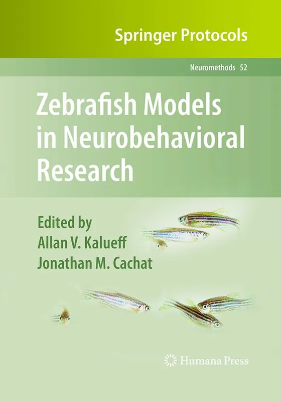 Zebrafish Models in Neurobehavioral Research | 1:a upplagan Sista chansen