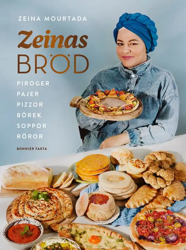 Zeinas bröd : Piroger, pajer, pizzor, börek, röror, soppor | 0:e upplagan Sänkt pris