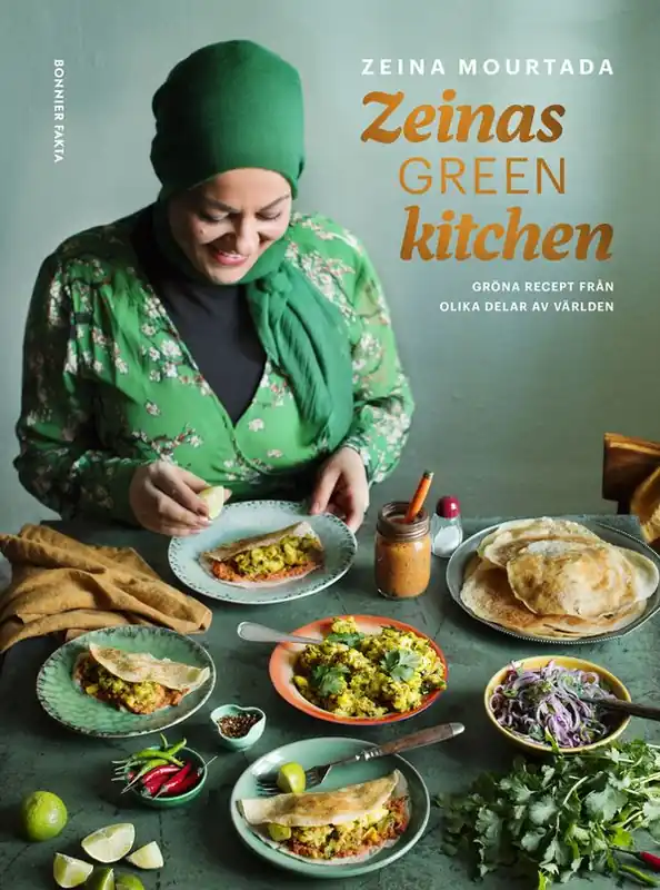 Zeinas green kitchen : Gröna recept från olika delar av världen | 0:e upplagan Kundfavorit