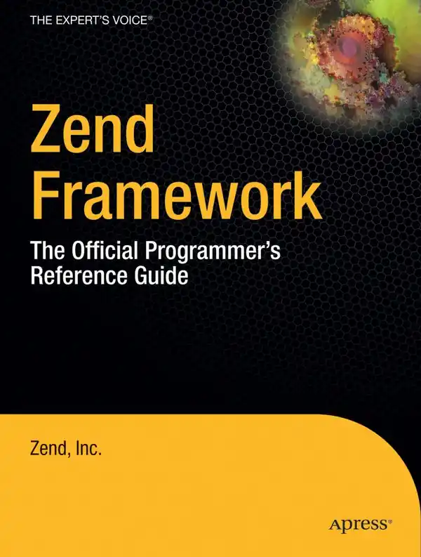 Zend Framework: The Official Programmer rsquo;s Reference Guide | 1:a upplagan Begränsat antal