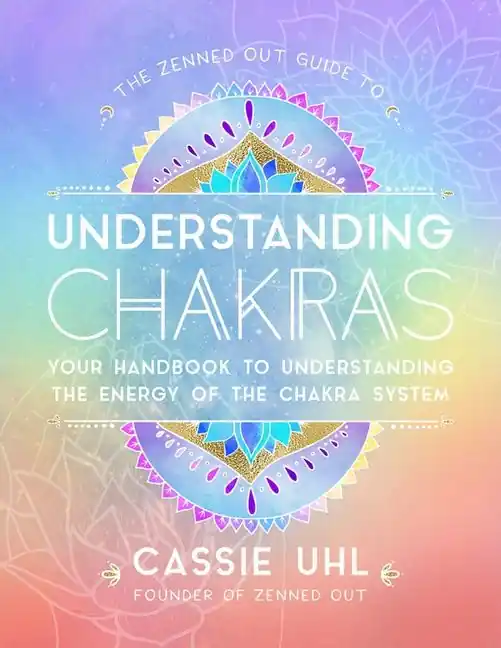 Populärt val Zenned Out Guide To Understanding Chakras | 0:e upplagan