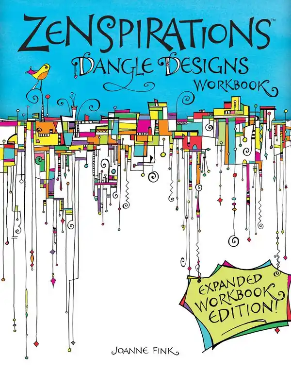 Endast idag Zenspirations Dangle Designs, Expanded Workbook Edition | 0:e upplagan