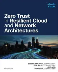 Begränsat antal Zero Trust in Resilient Cloud and Network Architectures | 0:e upplagan