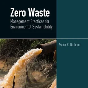 Premium Zero Waste: Management Practices for Environmental Sustainability | 1:a upplagan