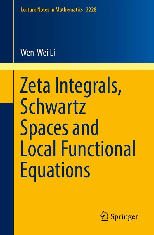 Kundfavorit Zeta Integrals, Schwartz Spaces and Local Functional Equations | 1:a upplagan
