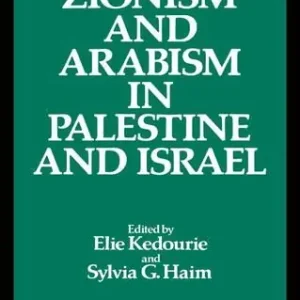 Zionism and Arabism in Palestine and Israel | 1:a upplagan risnedsättning