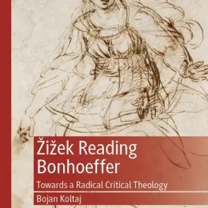 Žižek Reading Bonhoeffer | 1:a upplagan Populär