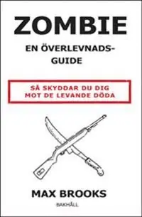 Zombie - en överlevnadsguide | 0:e upplagan Nedsatt pris