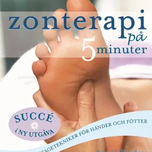 Zonterapi på 5 minuter : enkla massagetekniker för händer och fötter | 0:e upplagan Lågt pris