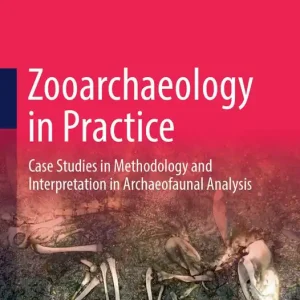 Zooarchaeology in Practice | 1:a upplagan Populär