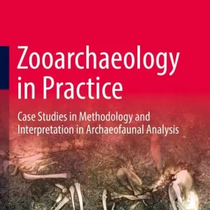 Zooarchaeology in Practice | 1:a upplagan Erbjudande