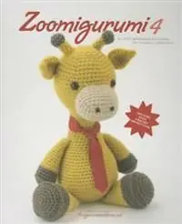 Zoomigurumi 4: 15 Cute Amigurumi Patterns | 0:e upplagan Snabb frakt