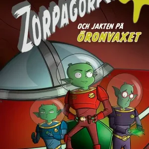Zorpagorperna och jakten på öronvaxet | 1:a upplagan Trygg betalning